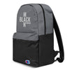 Black Enough Man Enough Embroidered Champion Backpack