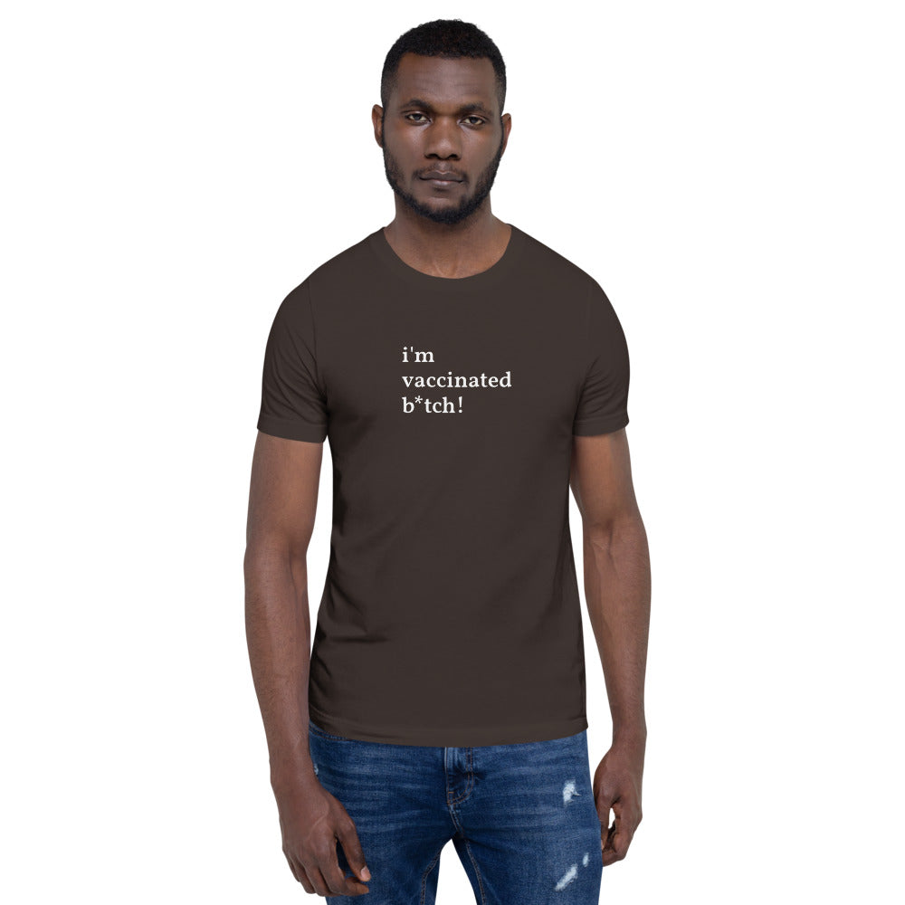 I&#39;m Vaccinated Short-Sleeve Unisex T-Shirt