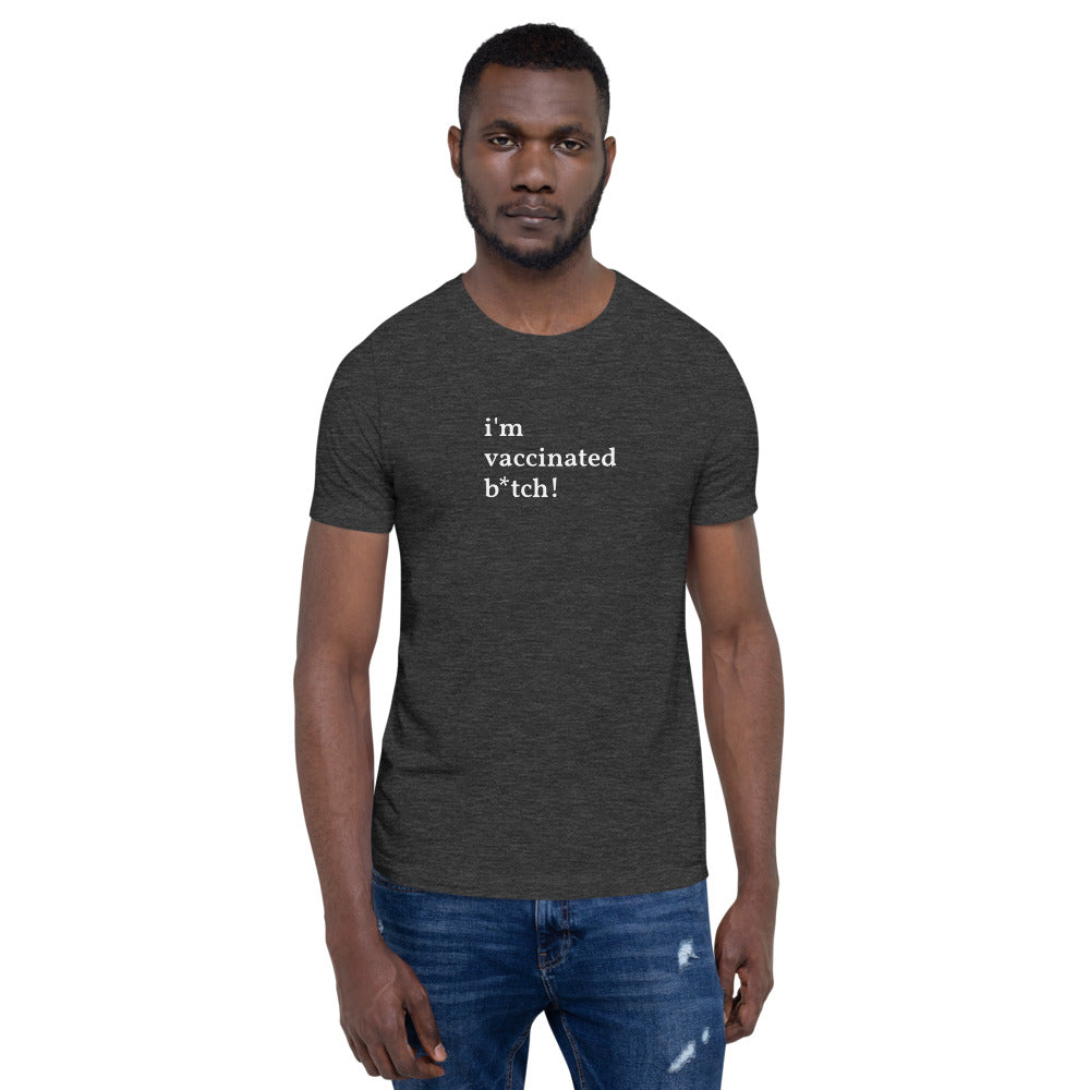 I&#39;m Vaccinated Short-Sleeve Unisex T-Shirt