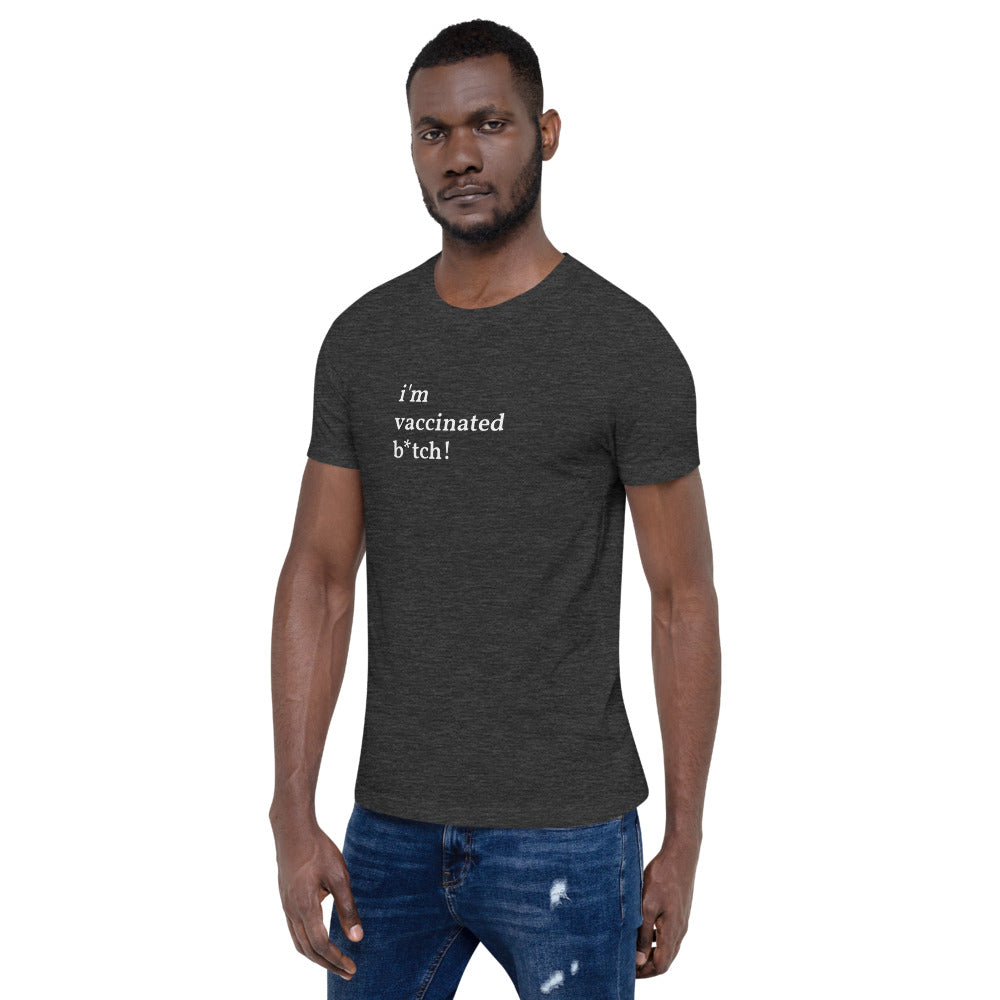 I&#39;m Vaccinated Short-Sleeve Unisex T-Shirt