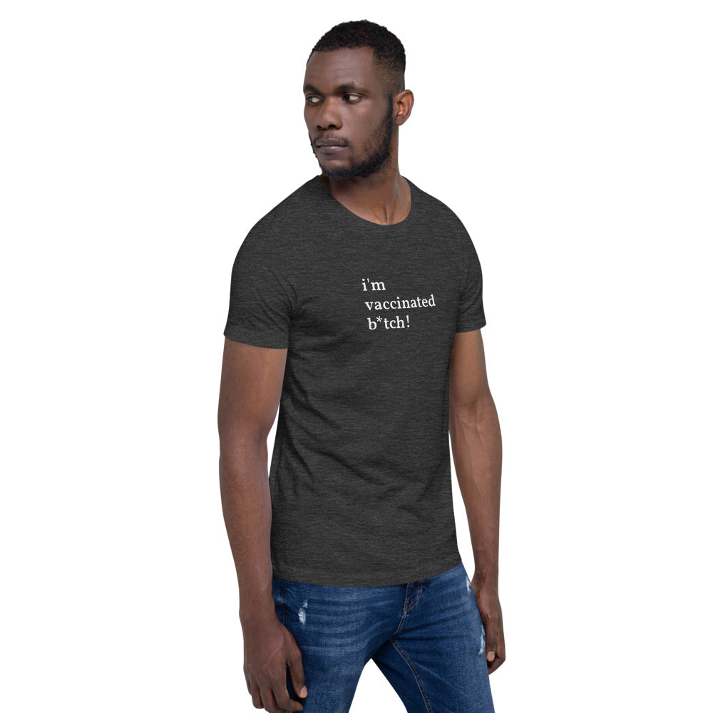 I&#39;m Vaccinated Short-Sleeve Unisex T-Shirt