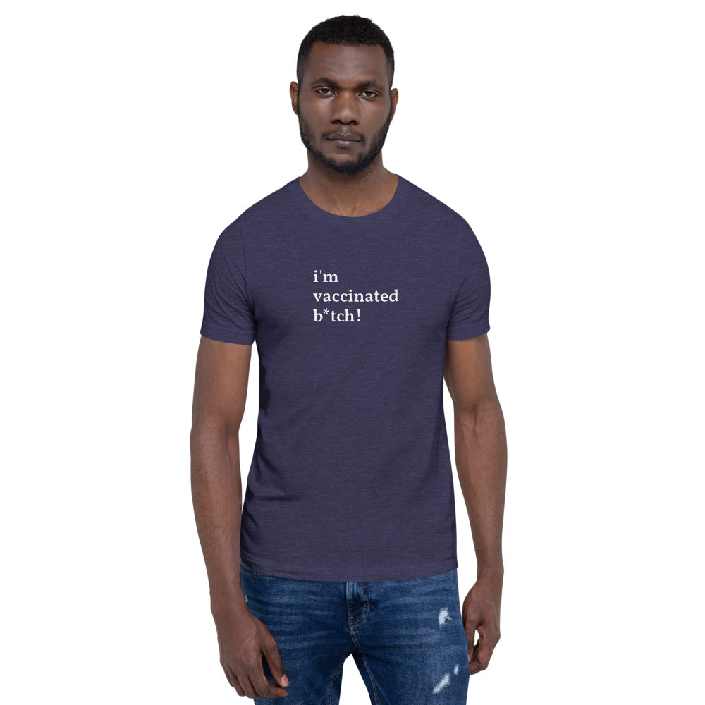 I&#39;m Vaccinated Short-Sleeve Unisex T-Shirt