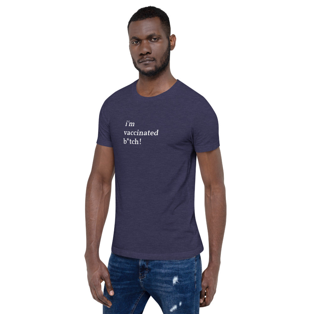 I&#39;m Vaccinated Short-Sleeve Unisex T-Shirt