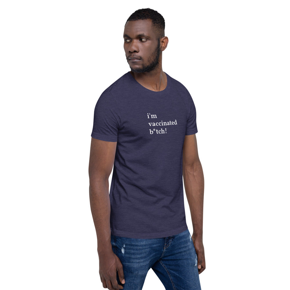 I&#39;m Vaccinated Short-Sleeve Unisex T-Shirt