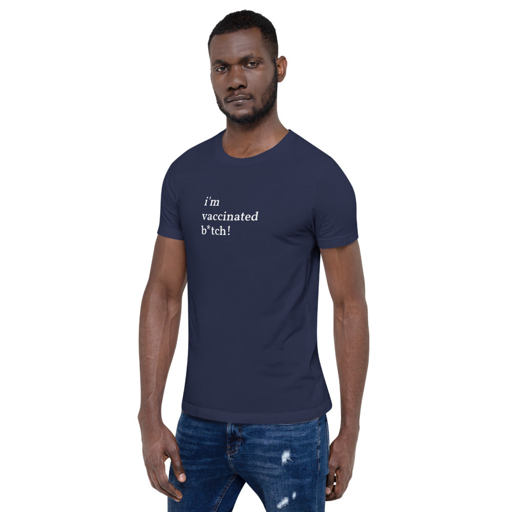 I&#39;m Vaccinated Short-Sleeve Unisex T-Shirt