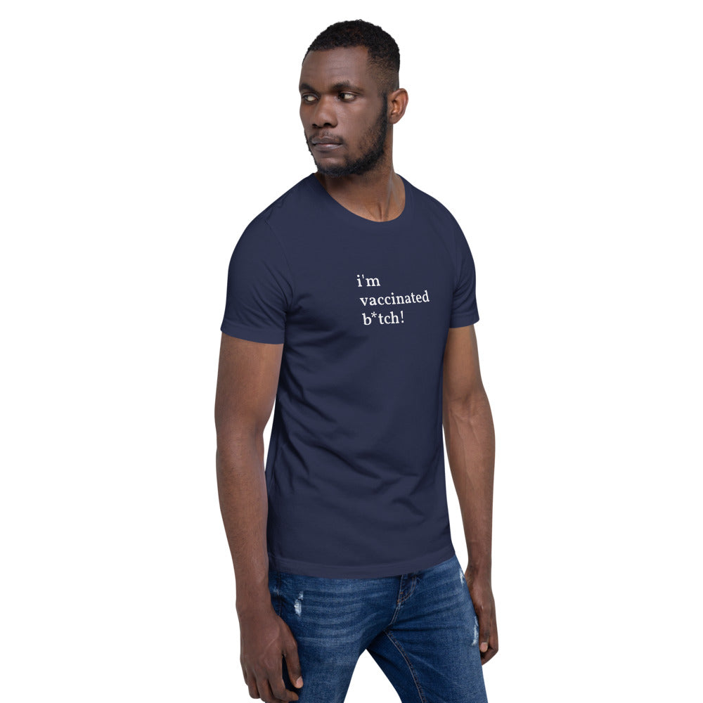 I&#39;m Vaccinated Short-Sleeve Unisex T-Shirt