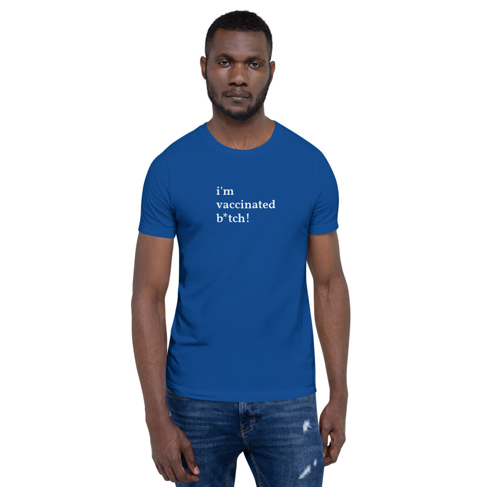 I&#39;m Vaccinated Short-Sleeve Unisex T-Shirt